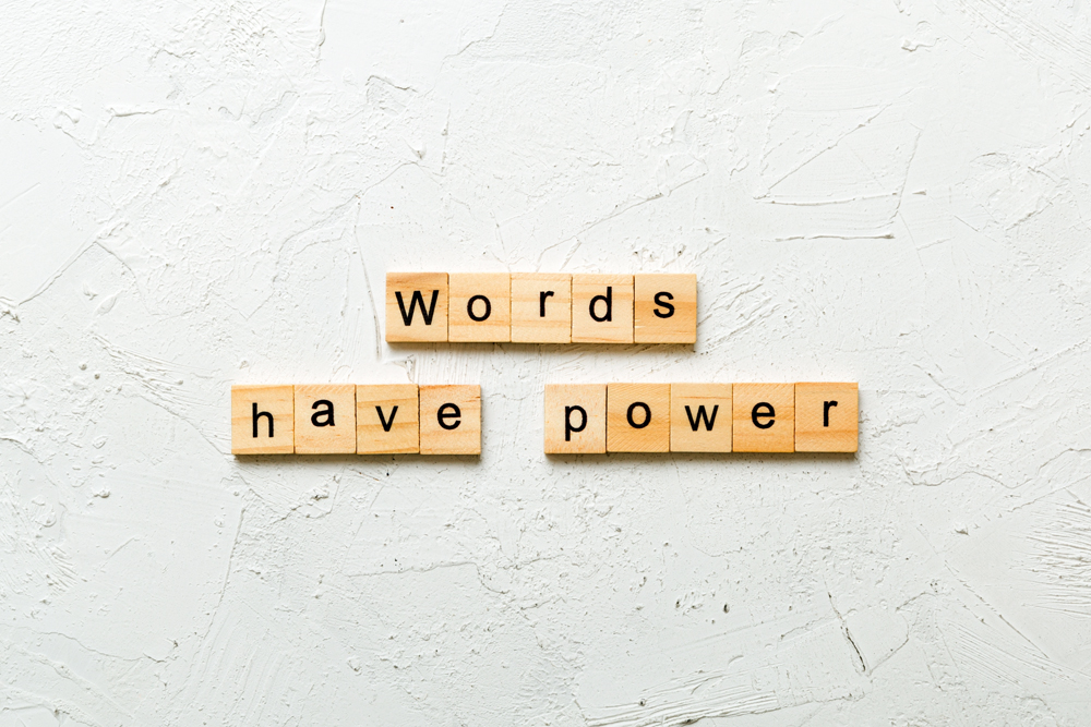 The Words We Choose Are the Care We Deliver