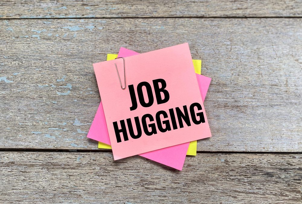 ‘Job Hugging’: Why Staying Put May Be the Riskiest Career Move of All